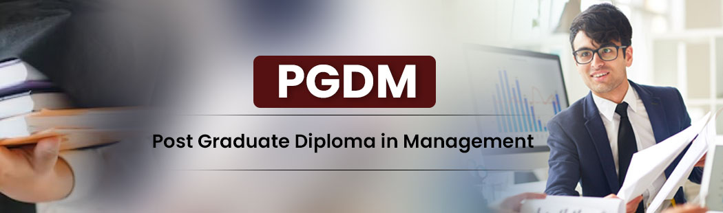 Post Graduate Diploma in Management [PGDM]